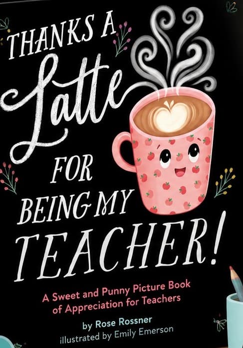 Thanks a Latte for Being My Teacher! — book cover